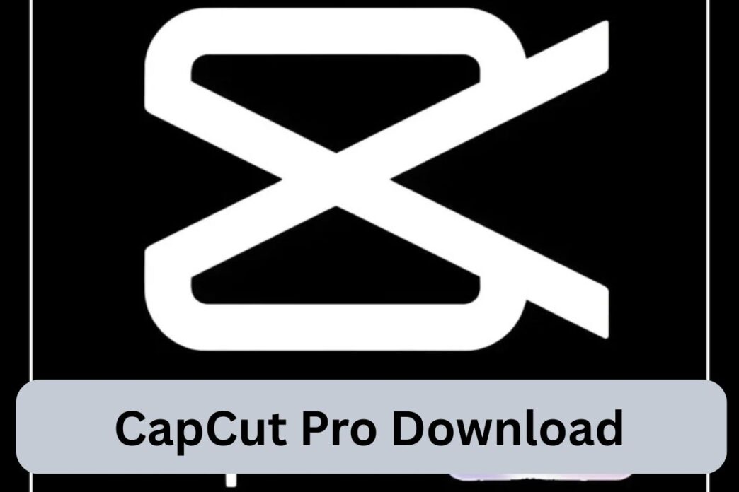 CapCut Pro Download