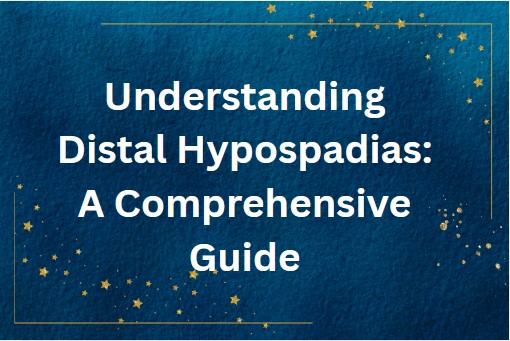 Distal Hypospadias